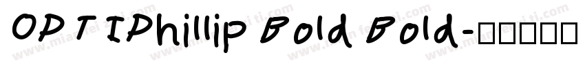 OPTIPhillip Bold Bold字体转换